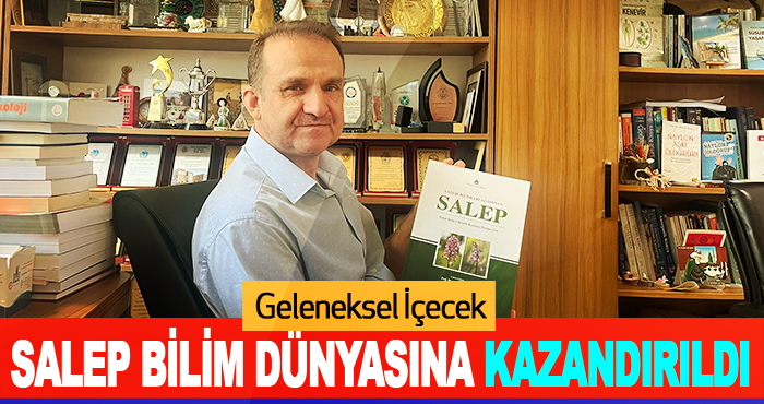 Geleneksel İçecek Salep Bilim Dünyasına Kazandırıldı