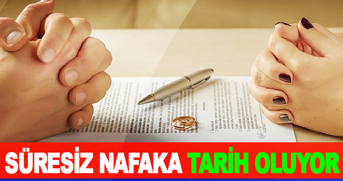 Süresiz Nafaka Tarih Oluyor