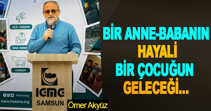 Bir Anne-Babanın Hayali, Bir Çocuğun Geleceği…