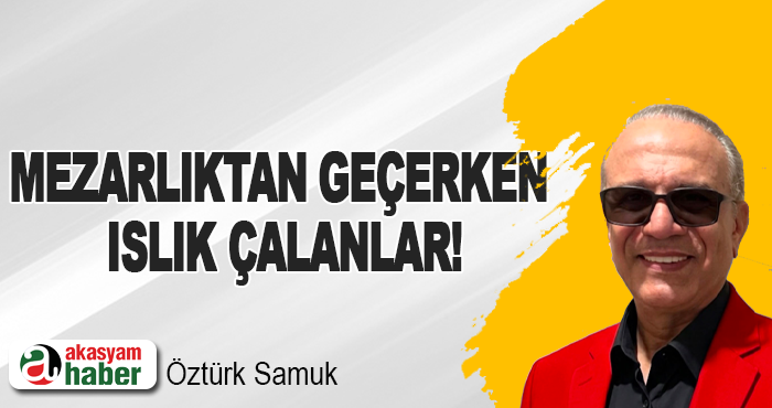 Mezarlıktan geçerken ıslık çalanlar!