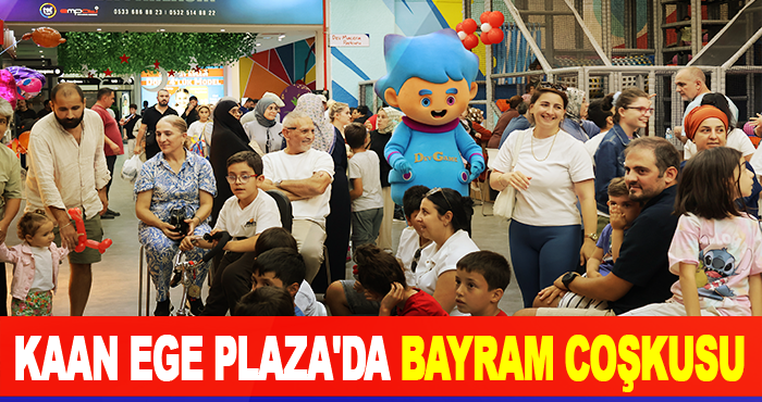 Kaan Ege Plaza'da Bayram Coşkusu