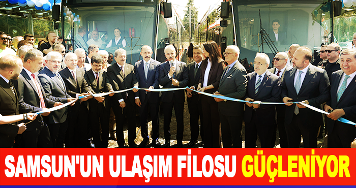 Samsun'un Ulaşım Filosu Güçleniyor
