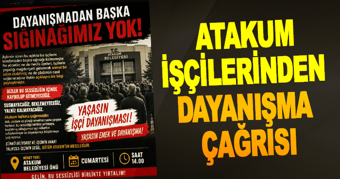 Atakum İşçilerinden Dayanışma Çağrısı