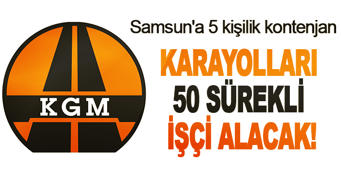 Karayolları 50 Sürekli İşçi Alacak!