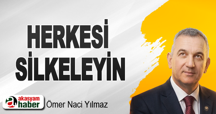 Herkesi Silkeleyin
