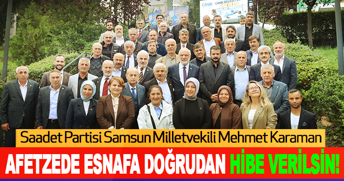 Afetzede Esnafa Doğrudan Hibe Verilsin!