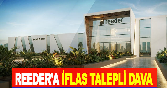 Reeder'a iflas talepli dava