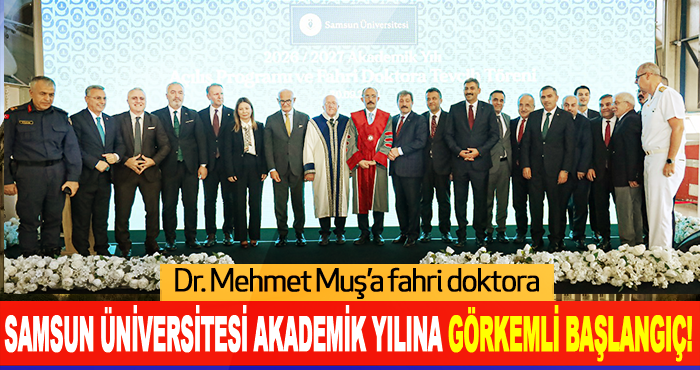 Samsun Üniversitesi akademik yılına görkemli başlangıç!