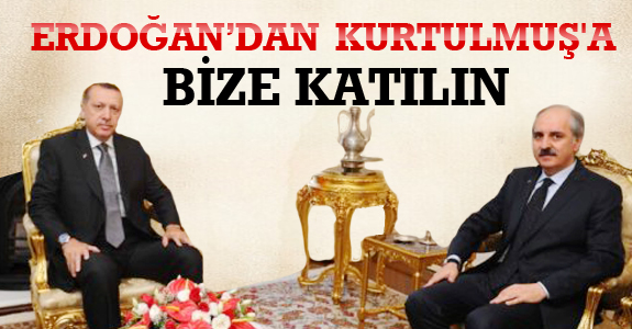 Erdoğan, Kurtulmuş'a 'bize katılın'