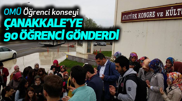 OMÜ Öğrenci konseyi  Çanakkale’ye 90 Öğrenci Gönderdi