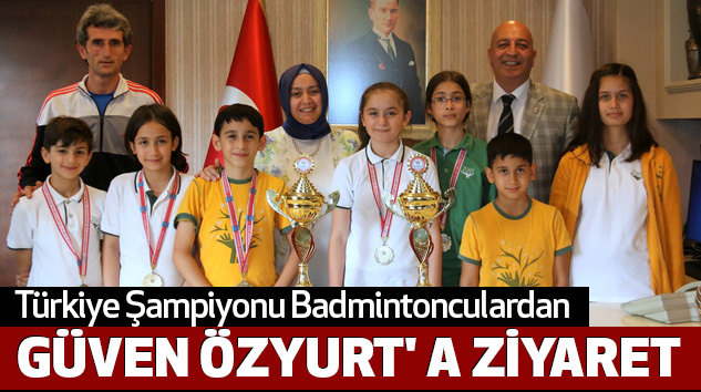 Türkiye Şampiyonu Badmintonculardan Güven Özyurt'a Ziyaret