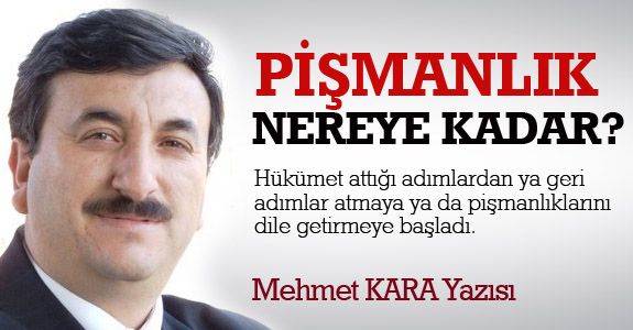 Pişmanlık nereye kadar?