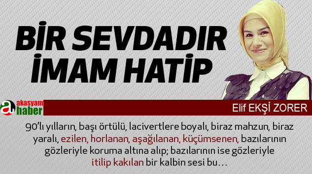 Bir Sevdadır İmam Hatip...
