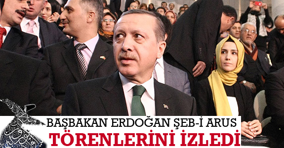 Başbakan Şeb-İ Arus Törenlerini İzledi
