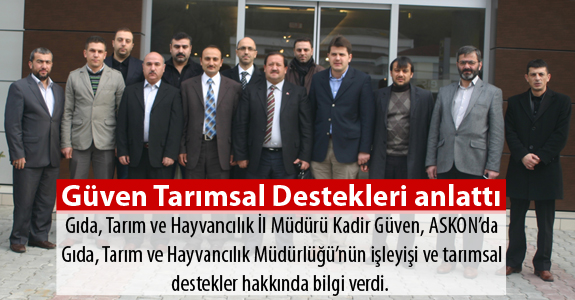 Güven Tarımsal Destekleri anlattı