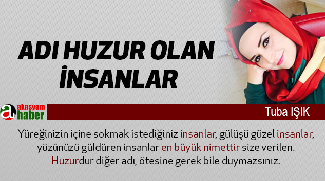 Adı Huzur Olan İnsanlar