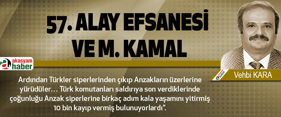 57. Alay Efsanesi ve M. Kamal