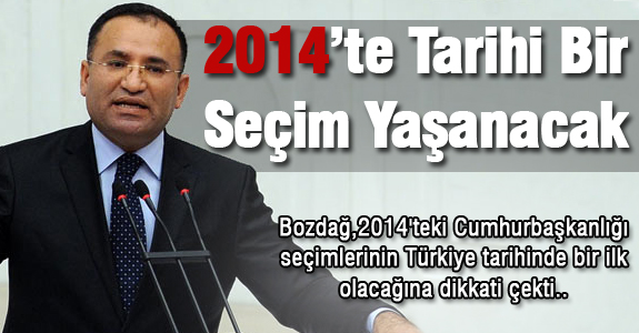 2014’te Tarihi Bir Seçim Yaşanacak