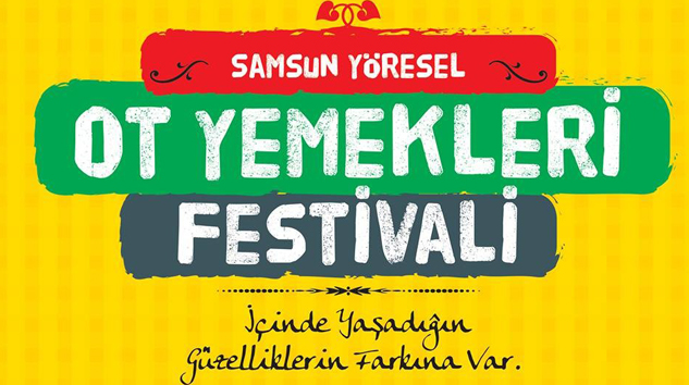 Samsun’da Ot Yemekleri Festivalinin İkincisi Düzenleniyor