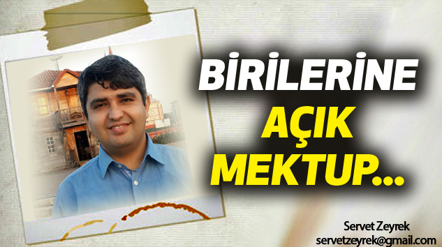 Birilerine Açık Mektup...
