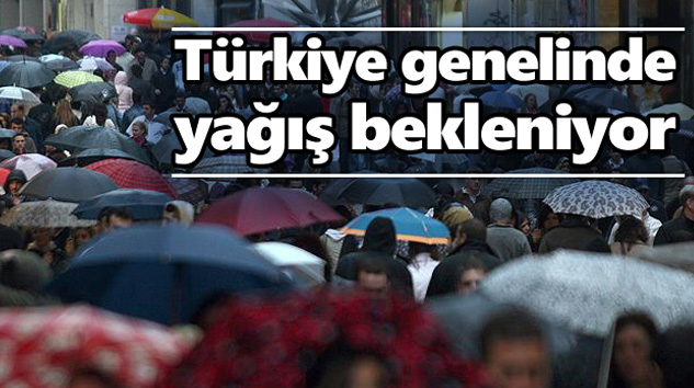 Türkiye Yağışlı Havanın Etkisine Giriyor