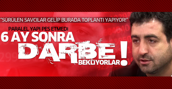 PARALELLER 6 AY SONRA DARBE BEKLİYOR!