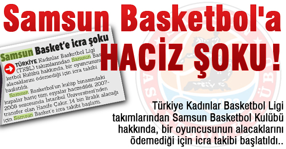 Samsun Basketbol'a Haciz Şoku