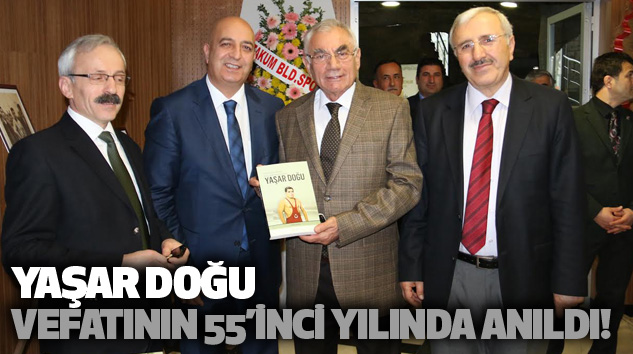 Yaşar Doğu Vefatının 55’inci Yılında Anıldı!