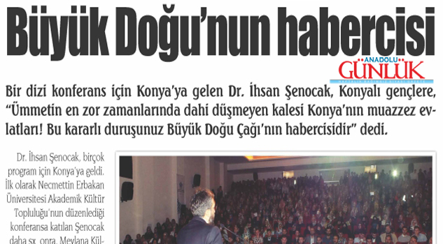 Büyük Doğu’nun Habercisi
