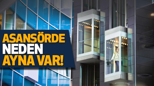 Asansörde Neden Ayna Var!