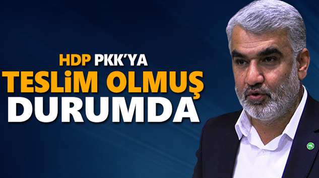 HDP, PKK’ya teslim olmuş durumda