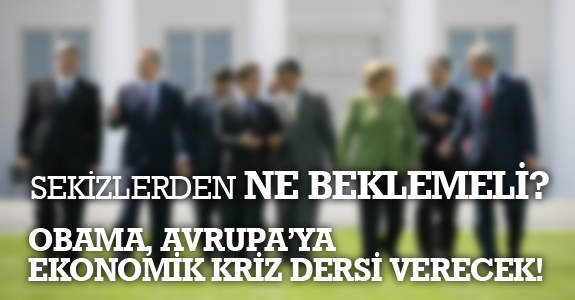 Sekizler Grubu’ndan ne beklemeli?