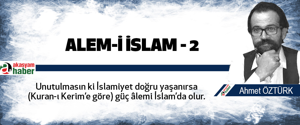 Alem-i İslam – 2 