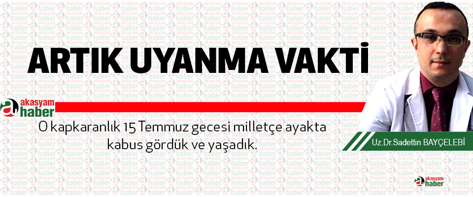 Artık Uyanma Vakti