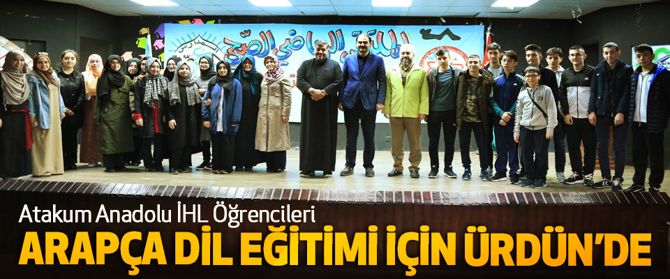 Atakum Anadolu İHL Öğrencileri Arapça Dil Eğitimi İçin Ürdün’e Gitti