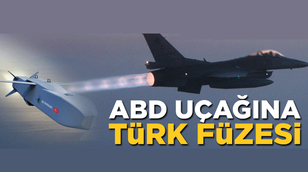 ABD uçağına Türk Füzesi