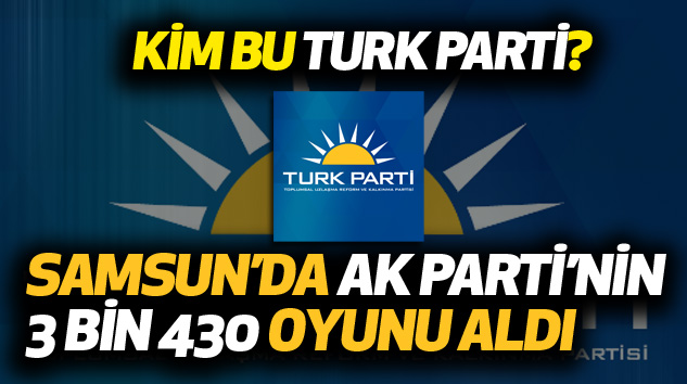 Kim Bu Turk Parti?