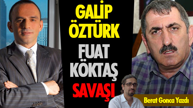 Galip Öztürk Ve Fuat Köktaş'ın Savaşı