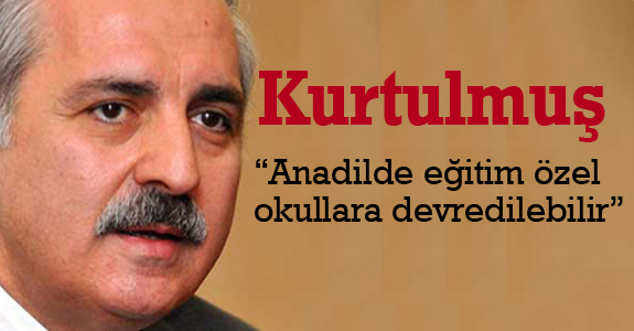 Anadilde eğitim özel okullara devredilebilir