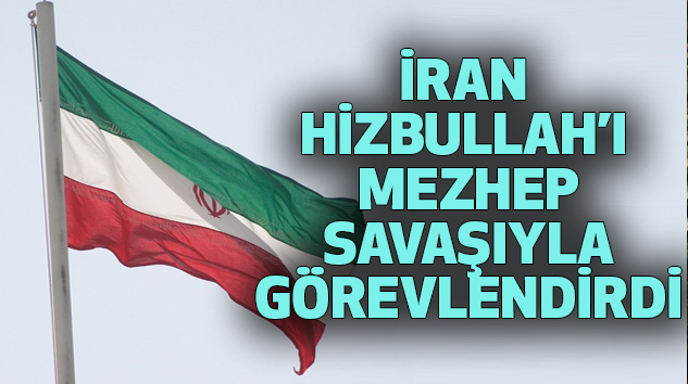 İran, Hizbullah’ı Mezhep Savaşıyla Görevlendirdi