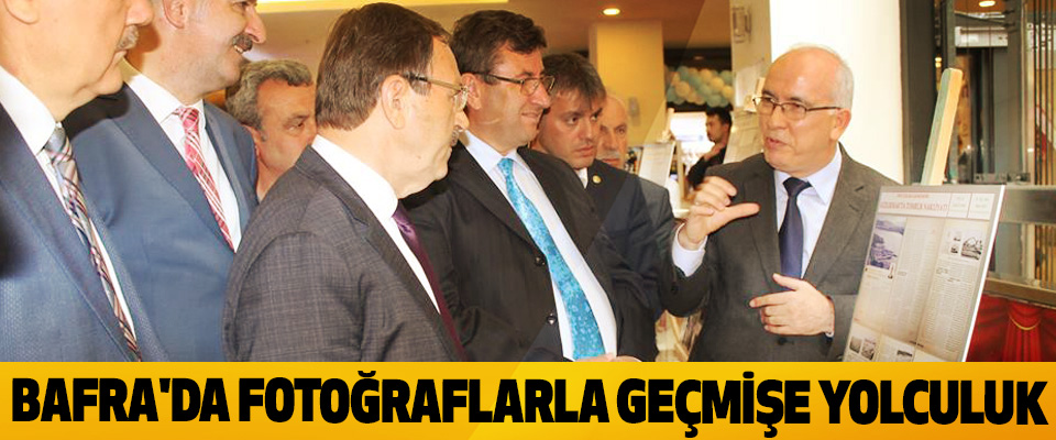 Bafra'da Fotoğraflarla Geçmişe Yolculuk