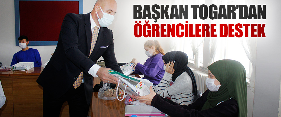 Başkan Togar’dan Öğrencilere Destek
