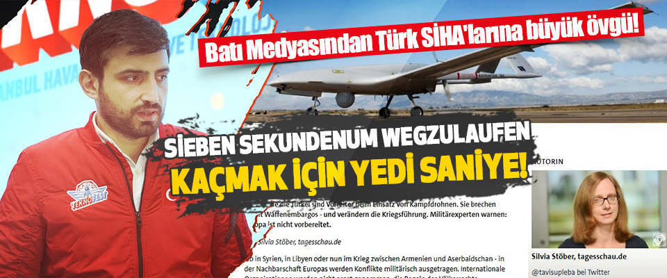 Batı Medyasından Türk SİHA'larına Büyük Övgü!