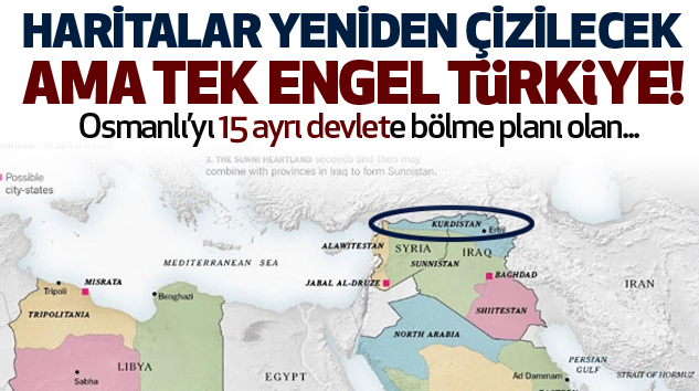 Haritalar Yeniden Çizilecek Ama Tek Engel Türkiye!