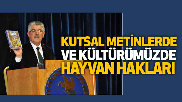 Kutsal Metinlerde Ve Kültürümüzde Hayvan Hakları