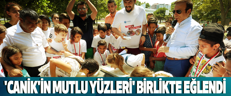 Canik'in Mutlu Yüzleri' Birlikte Eğlendi