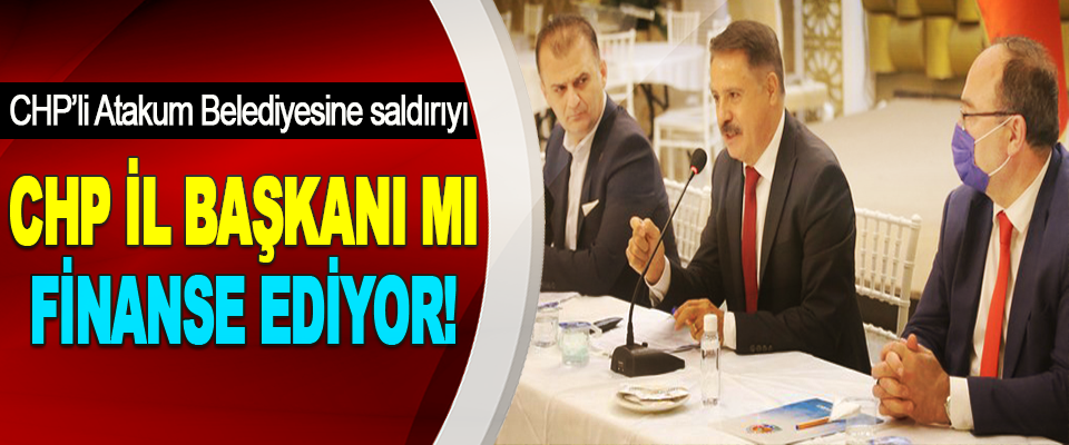 CHP’li Atakum Belediyesine saldırıyı CHP İl Başkanı mı Finanse Ediyor!