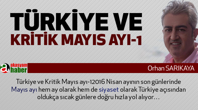 Türkiye Ve Kritik Mayıs Ayı-1