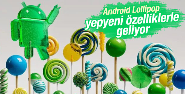 Android 5.0 Lollipop ile Yenilikler Geliyor
