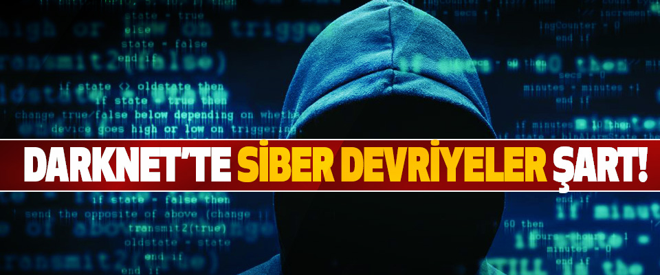 Darknet’te siber devriyeler şart!